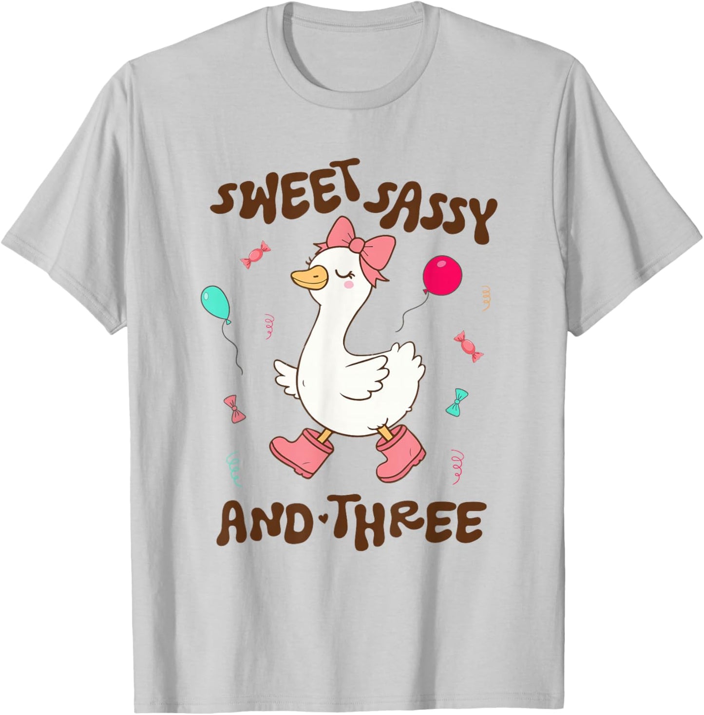 Sweet Sassy and Three Silly Goose 3rd Birthday Party Cute T-Shirt - T-Shirt | Ash