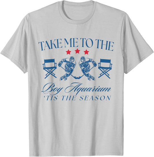 Take Me to The Boy Aquarium Funny Hockey Lover T-Shirt - T-Shirt | Ash
