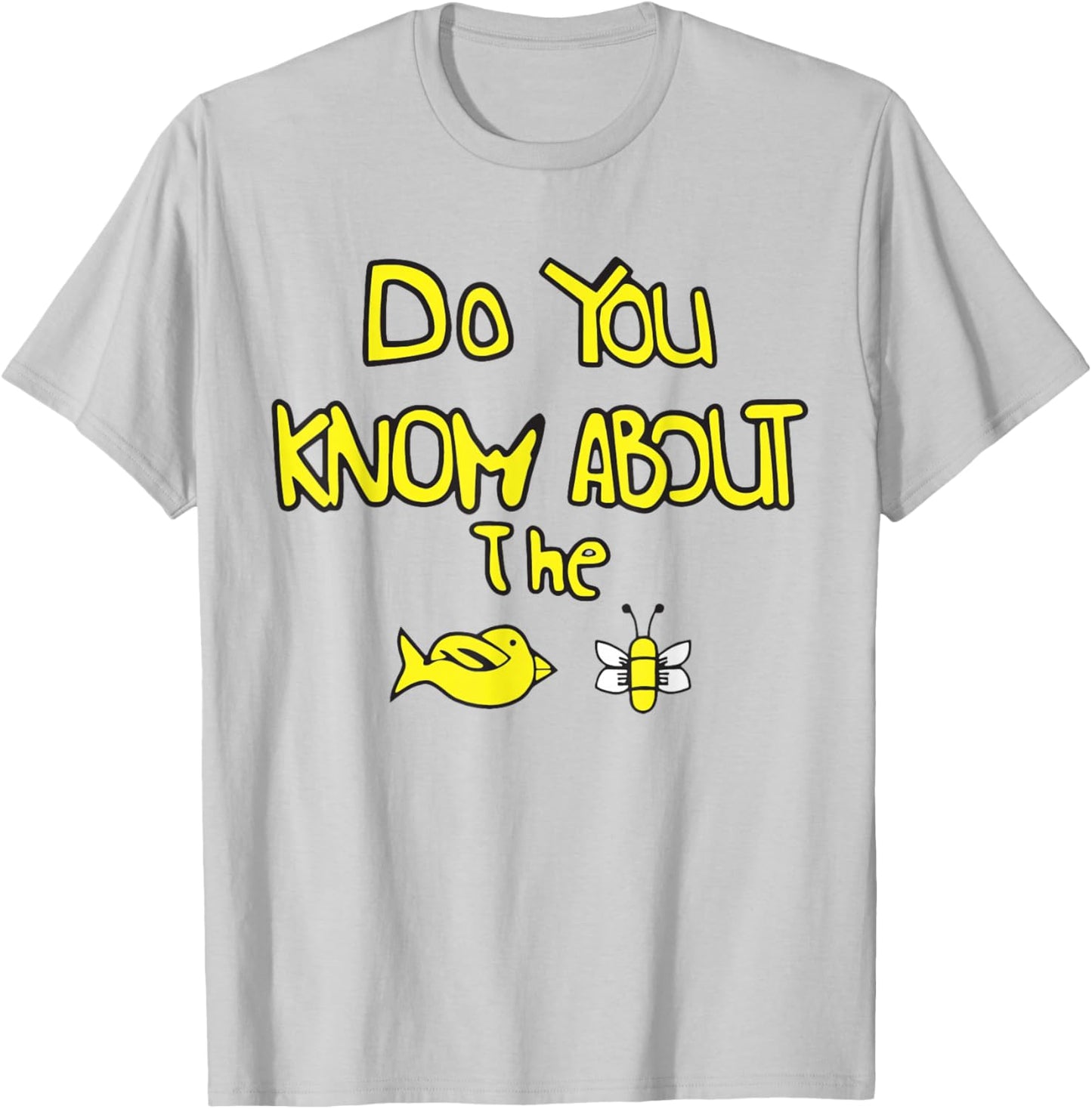 Do You Know About The Funny Animal Bird bee Women T-Shirt - T-Shirt | Ash