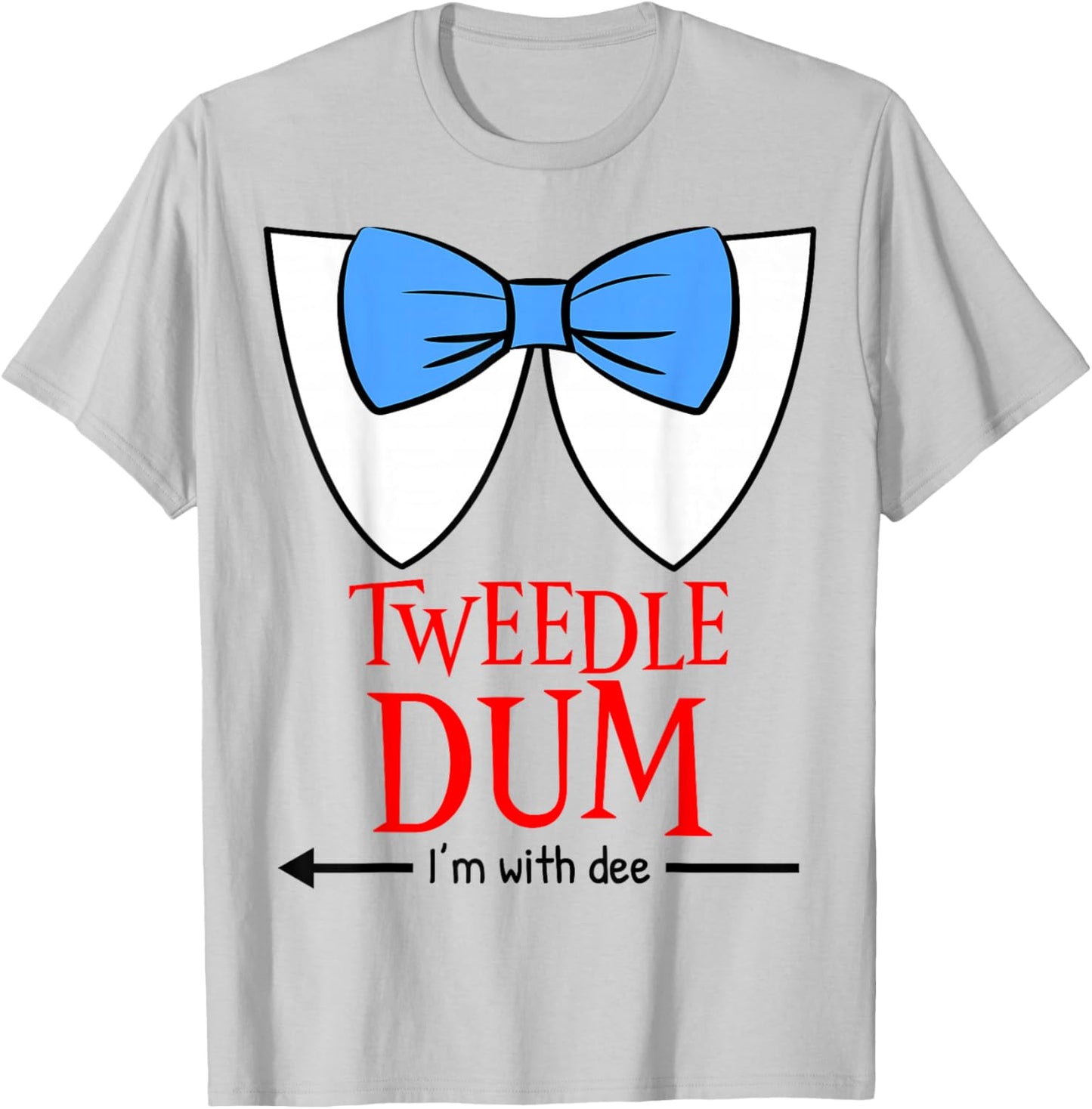 Tweedle Dum I'm with Dee - Lazy Couple Halloween Costumes T-Shirt - T-Shirt | Ash