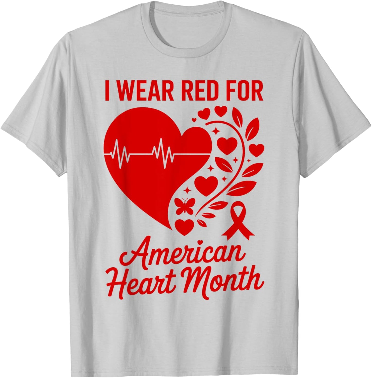 American Heart Disease Awareness Month Ribbon Red Heart T-Shirt - T-Shirt | Ash