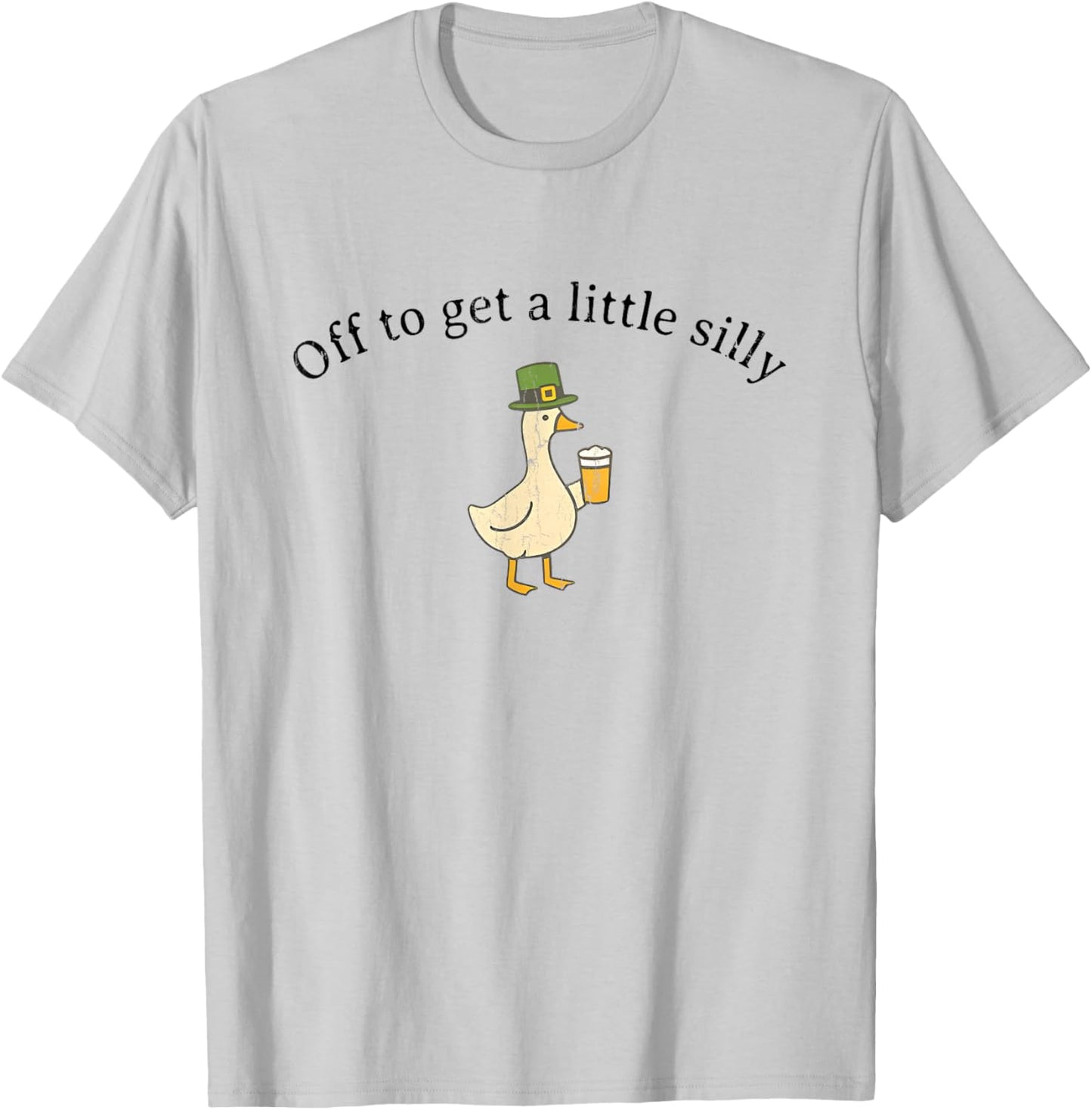 Off to Get A Little Silly, St Patricks Day T-Shirt - T-Shirt | Ash