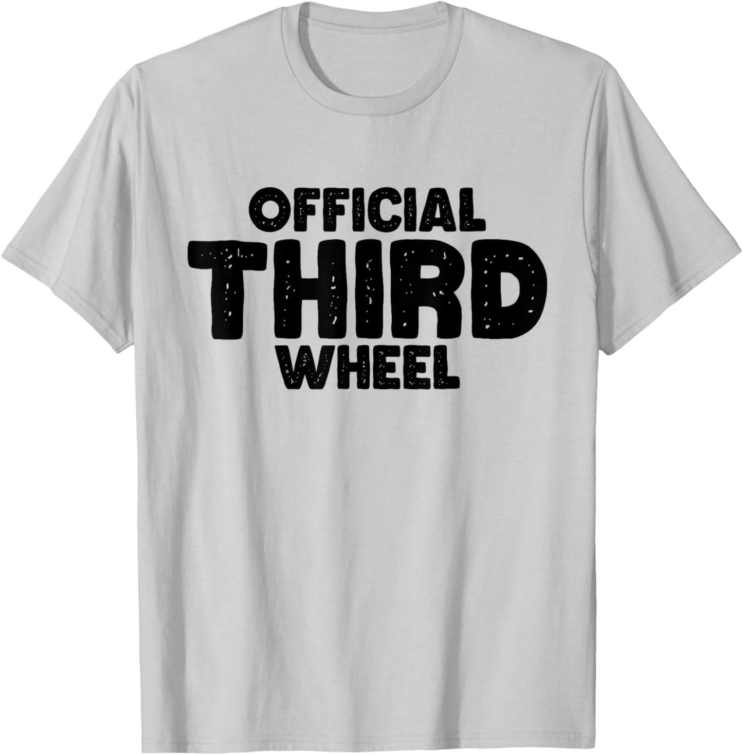 Official Third Wheel T-Shirt - T-Shirt | Ash