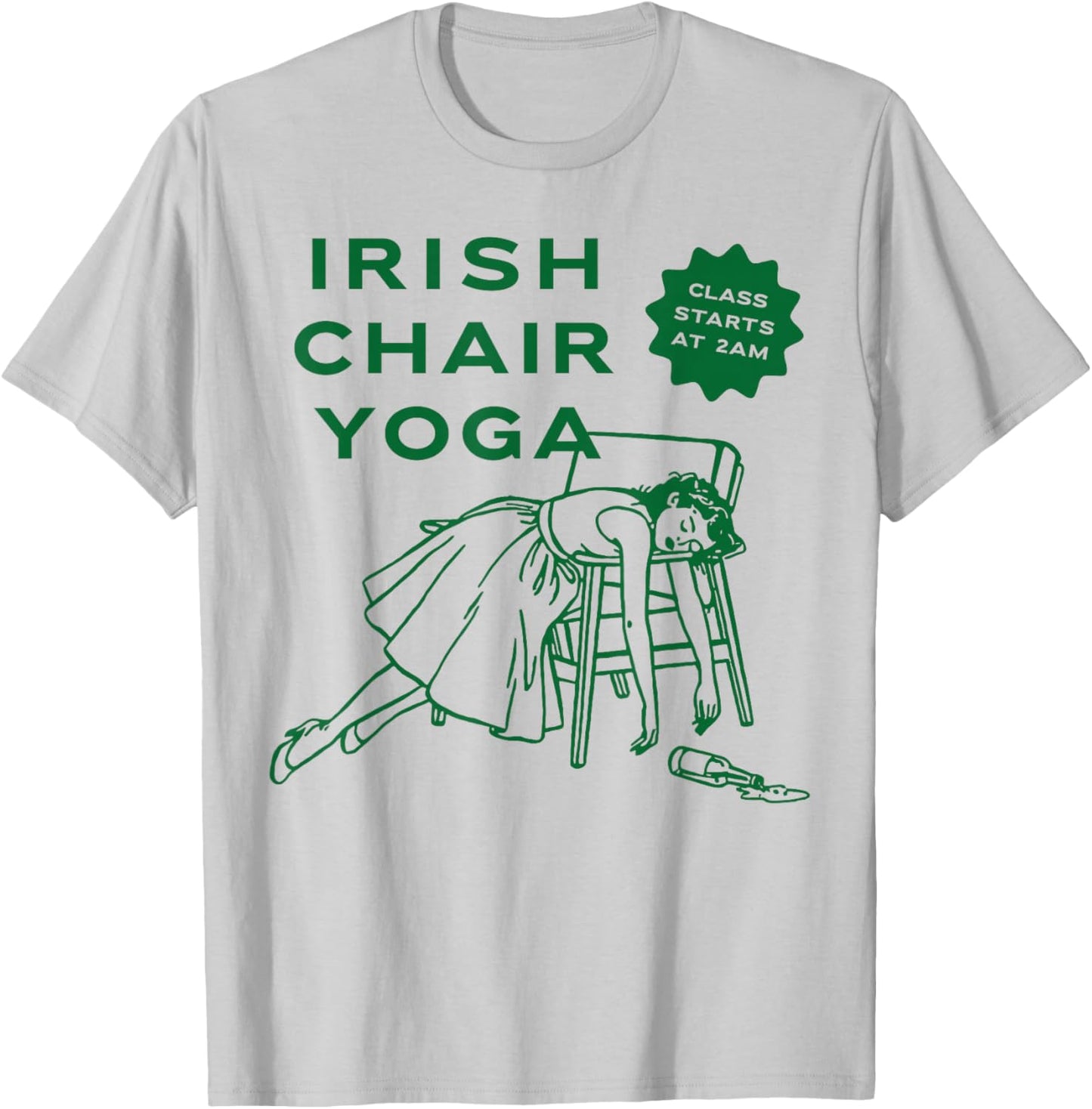 Funny Patrick's Day, Irish Chair Yoga , Women T-Shirt - T-Shirt | Ash