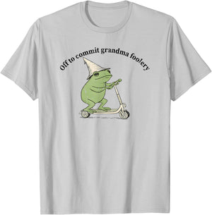 Off to Commit Grandma Foolery, Grandma Frog T-Shirt - T-Shirt | Ash