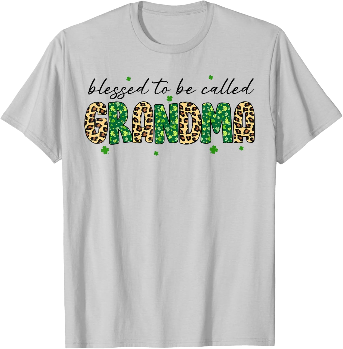Blessed to Be Called Grandma Matching St Patricks Day T-Shirt - T-Shirt | Ash