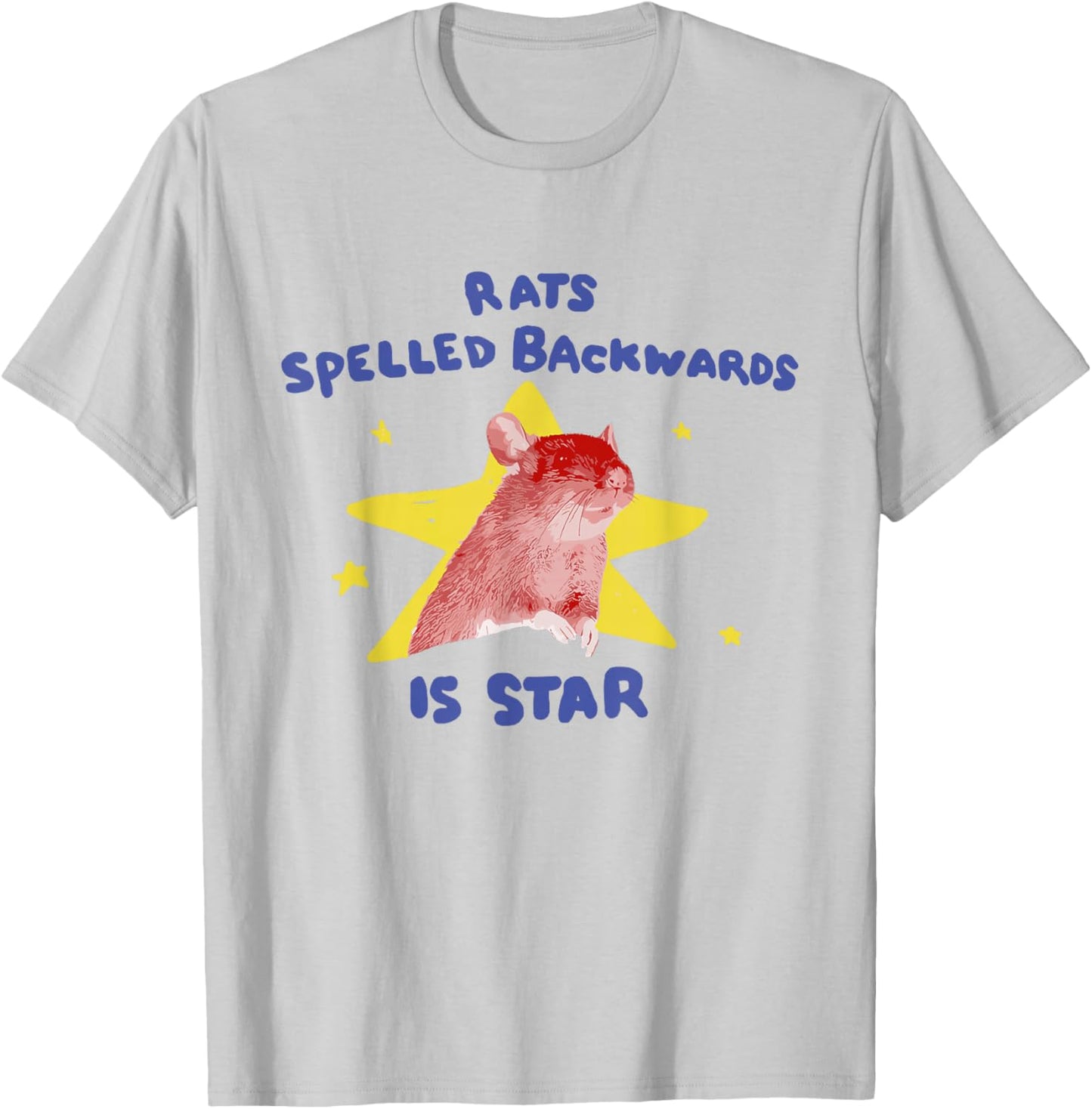 Rats Spelled Backwards is Star Rat Meme Rat Lover Animal T-Shirt - T-Shirt | Ash