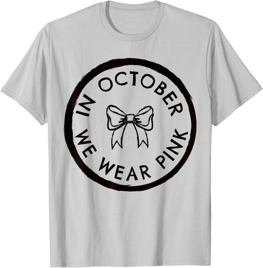 Coquette Bow in October We Wear Pink Out T-Shirt - T-Shirt | Ash
