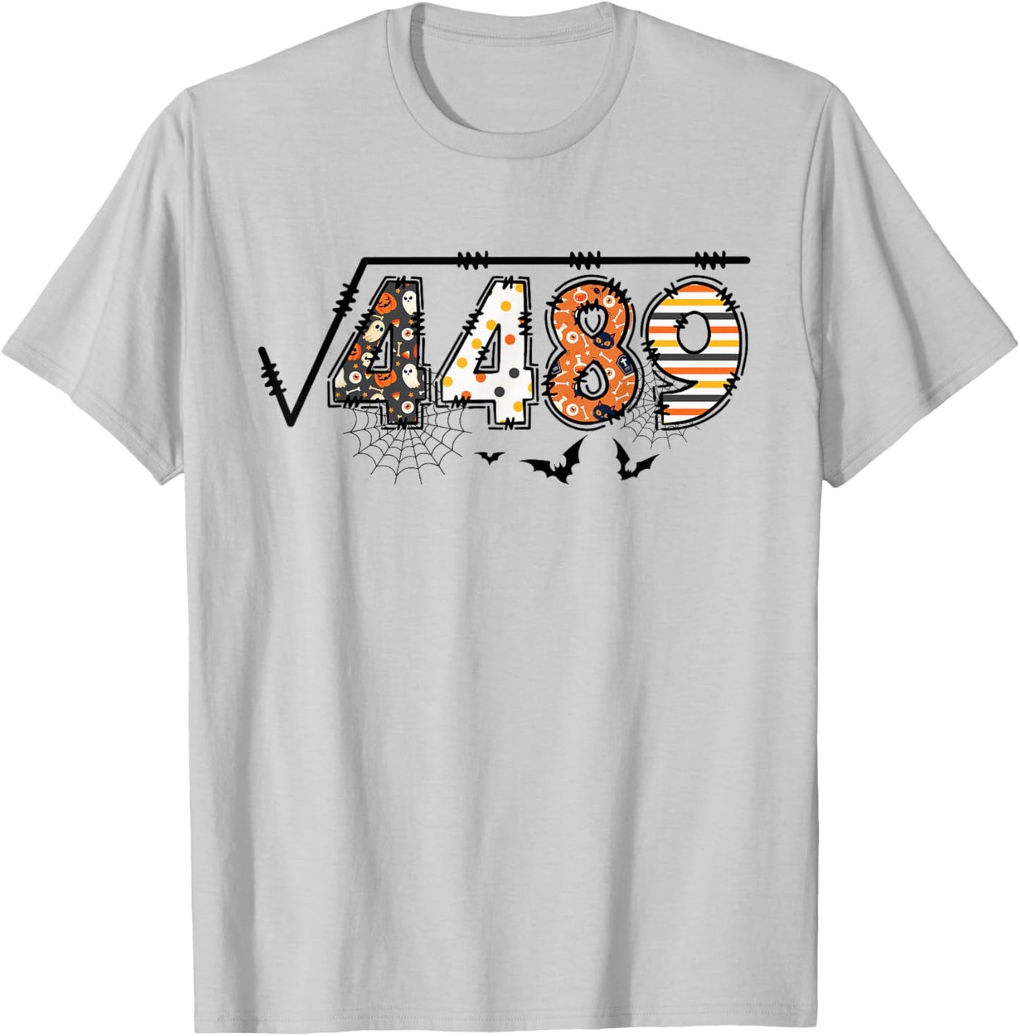 Funny 6 7 Square Root of 4489 Slang Math Teacher Halloween T-Shirt - T-Shirt | Ash