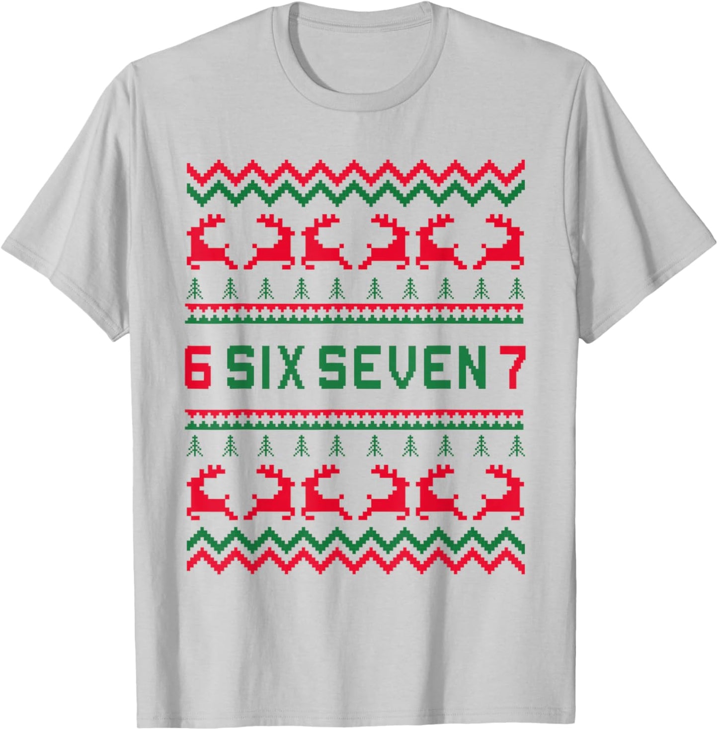 6 7 67 Six Seven Funny Ugly Christmas Sweater for Boys T-Shirt - T-Shirt | Ash