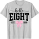 Hello Eight Est 2018 Coquette Bow 8th Birthday Girl T-Shirt - T-Shirt | Ash