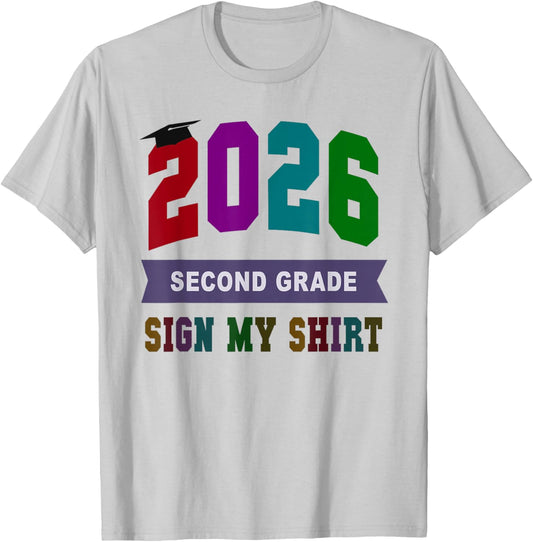 Awesome 2nd Grade Last Day 2026 Sign My Autographs Art Team T-Shirt - T-Shirt | Ash
