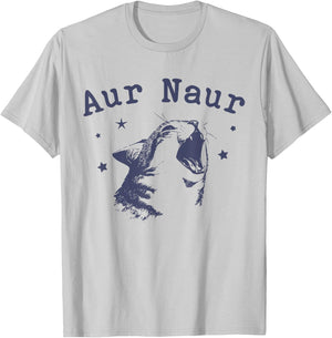 AUR Naur Funny Cat Meme Internet Slang Lover Cat T-Shirt - T-Shirt | Ash