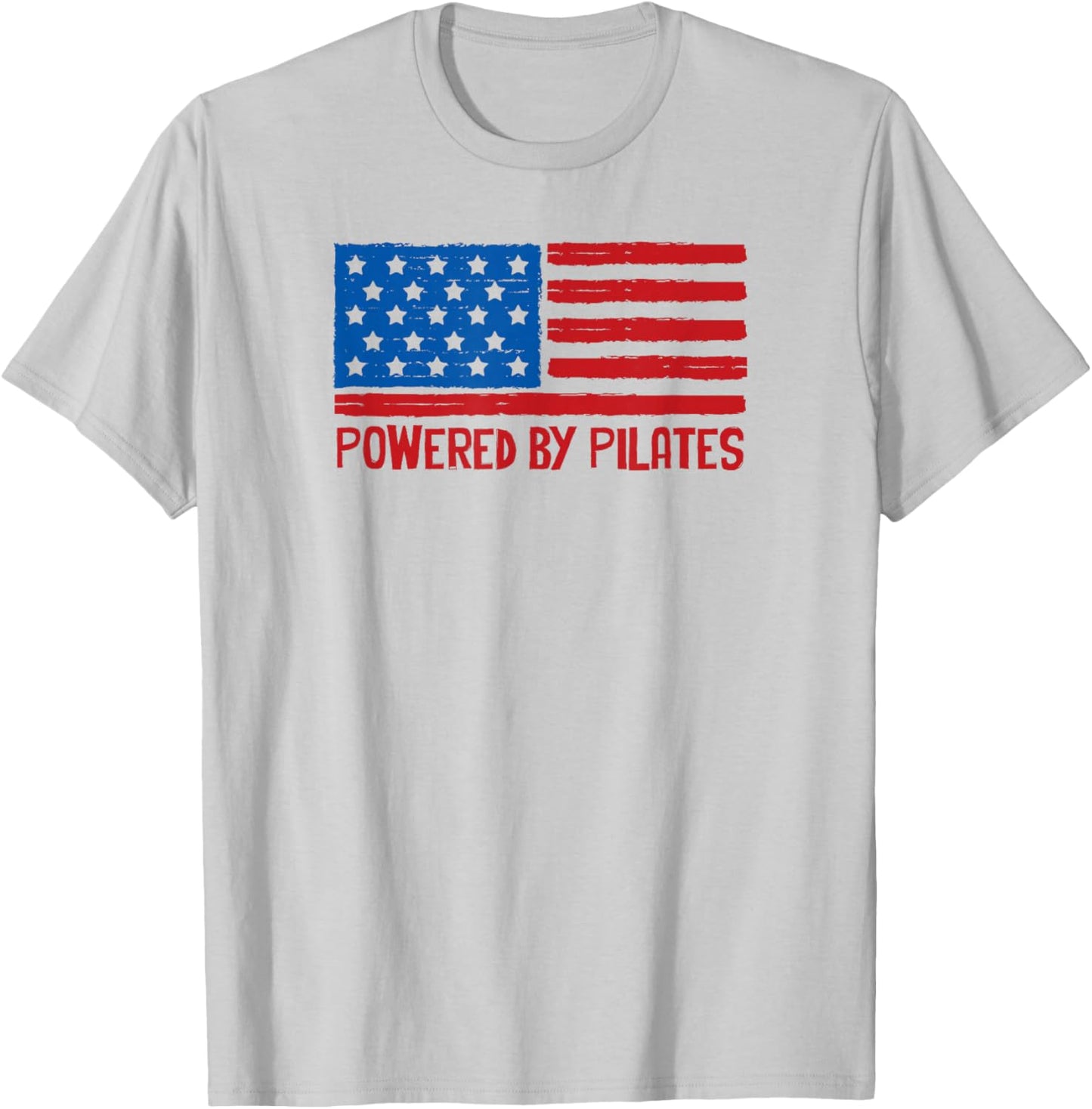 Patriotic American Powered by Pilates Flag 4th of July USA T-Shirt - T-Shirt | Ash