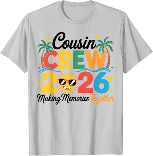 Cousin Crew 2026 Making Memories Summer Family Vacation Kids T-Shirt - T-Shirt | Ash