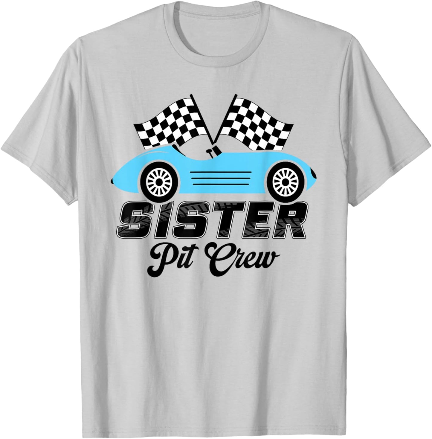 Sister Pit Crew Race Car Birthday Family Matching T-Shirt - T-Shirt | Ash