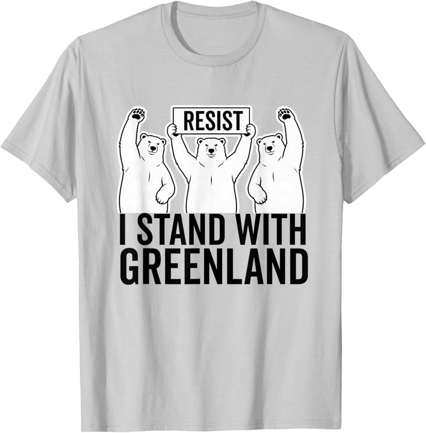 I Stand with Greenland Protest Polar Bear Greenland Denmark T-Shirt - T-Shirt | Ash