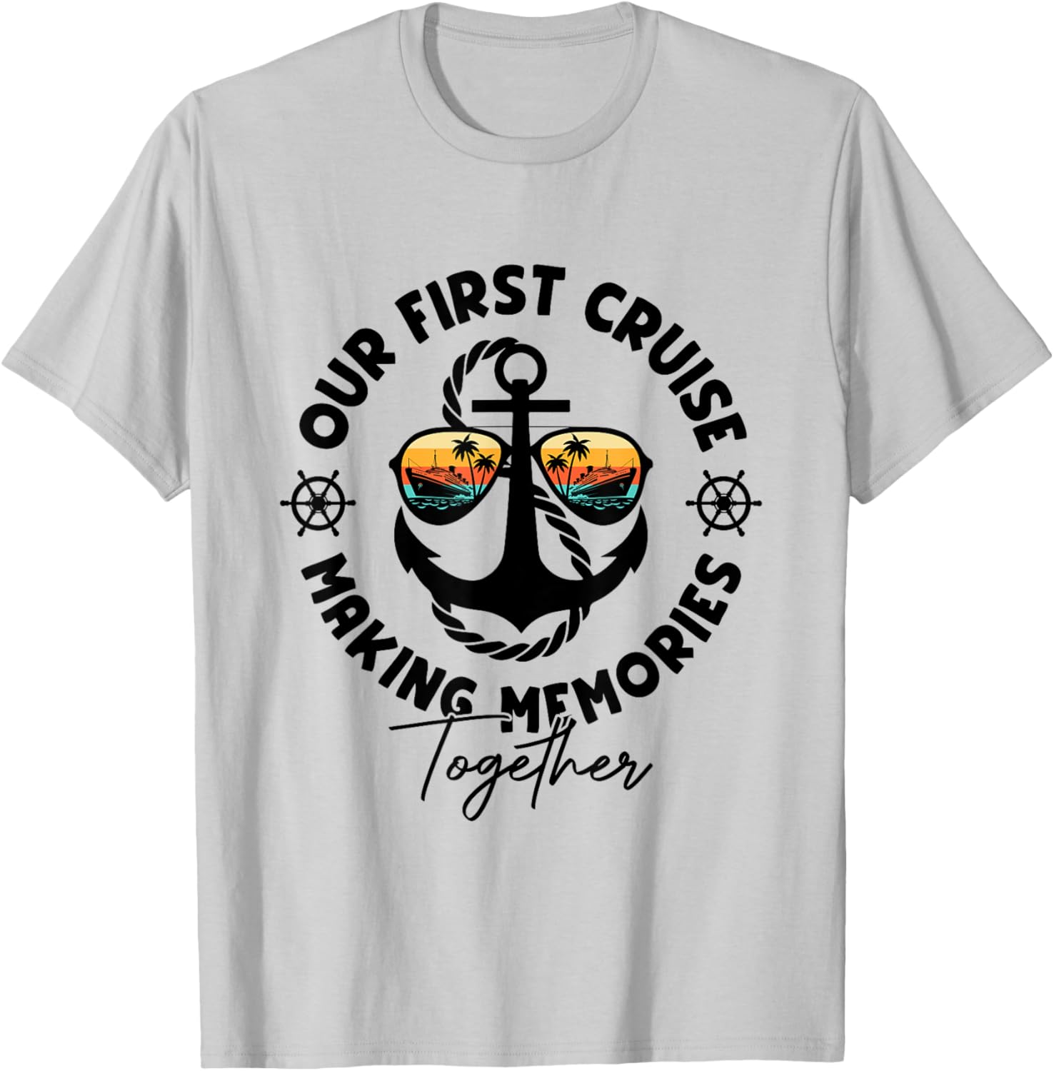Our First Cruise Together Family Trip Matching T-Shirt - T-Shirt | Ash