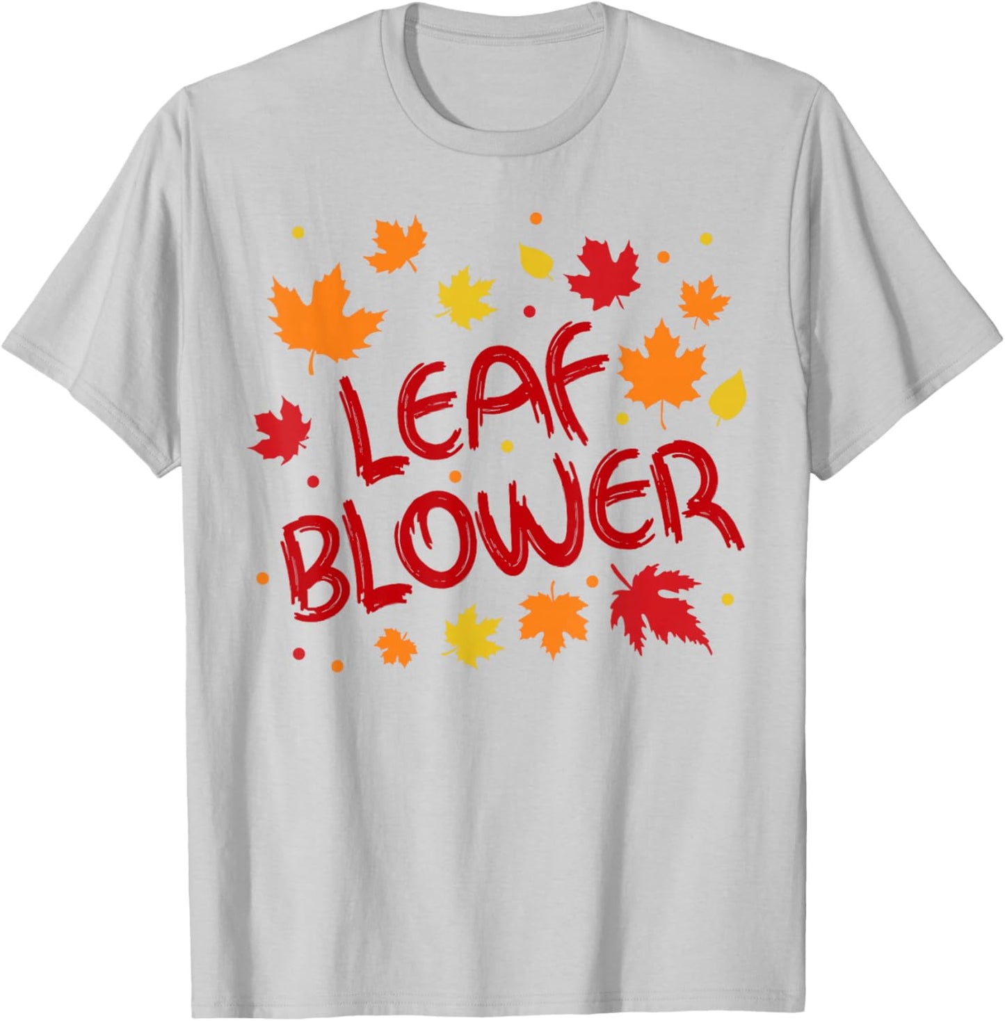 Very Spooktacular Fall Leaf Blower Sucking Leaf Blowers T-Shirt - T-Shirt | Ash