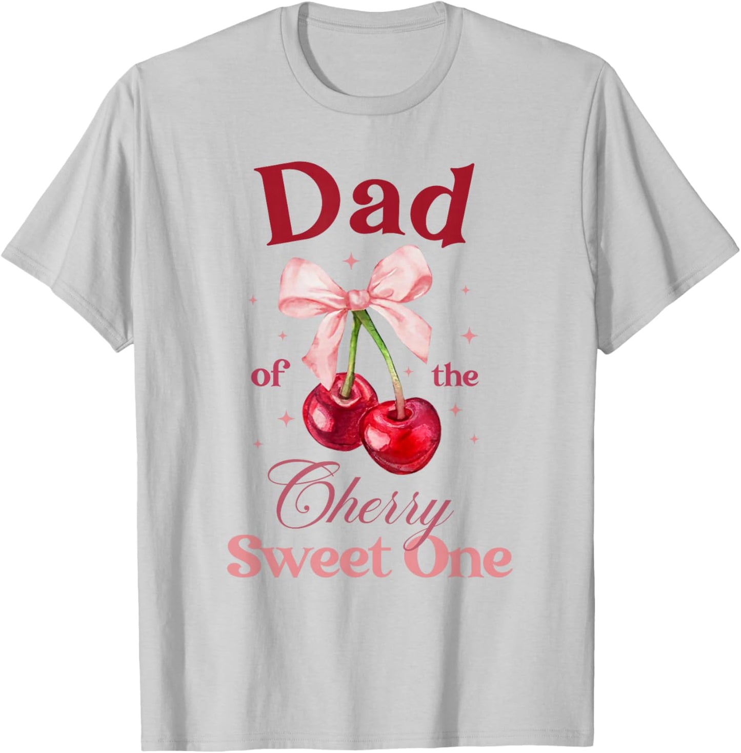 Dad of The Cherry Sweet One Preppy Bow First Birthday T-Shirt - T-Shirt | Ash
