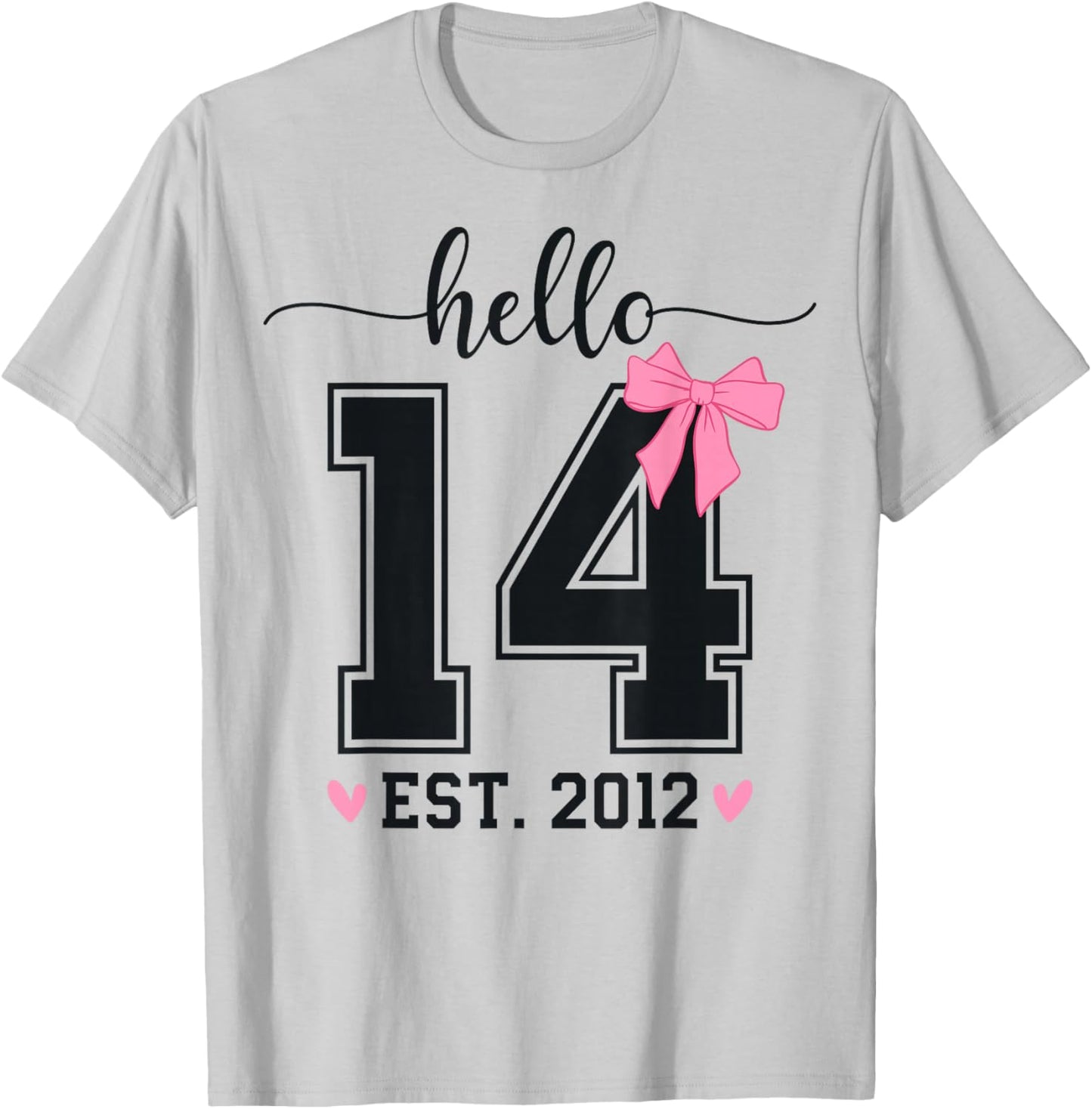 Hello Fourteen EST 2012 14th Birthday Coquette 14 Year Girl T-Shirt - T-Shirt | Ash