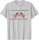 250 Years of Freedom America 1776 2026 USA 250th Anniversary T-Shirt - T-Shirt | Ash