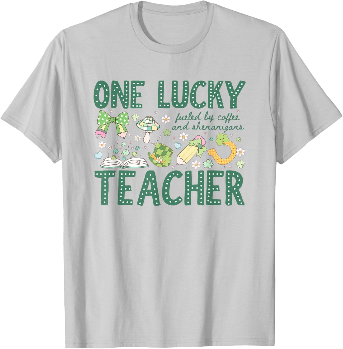 One Lucky Teacher St. Patrick's Day Irish Teacher Lucky T-Shirt - T-Shirt | Ash