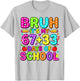 Bruh Its My 67 33 Days of School Funny 100th Day Boys Kids T-Shirt - T-Shirt | Ash