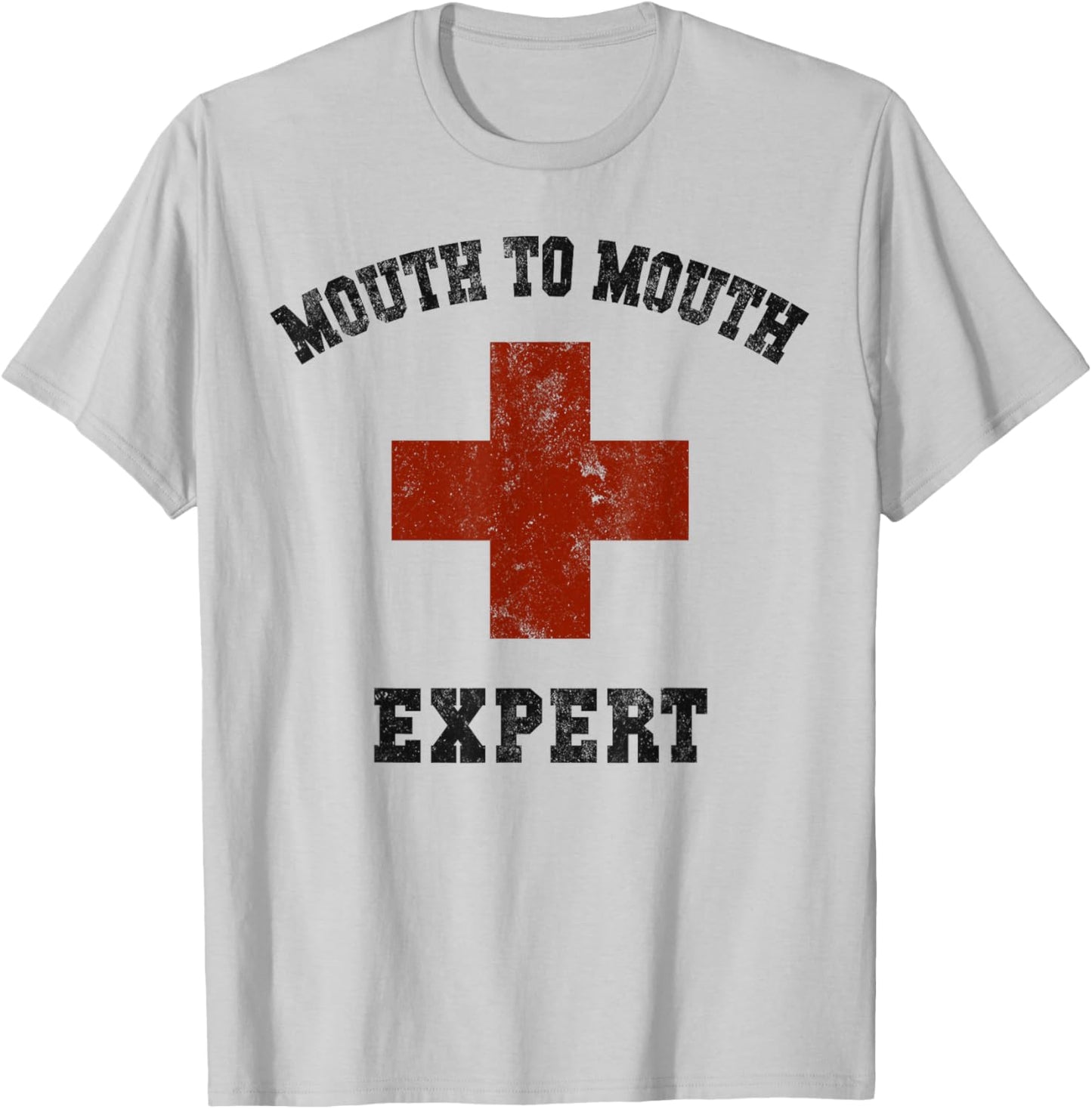 Sarcastic Mouth to Mouth Expert Specialist Off Duty Trip T-Shirt - T-Shirt | Ash
