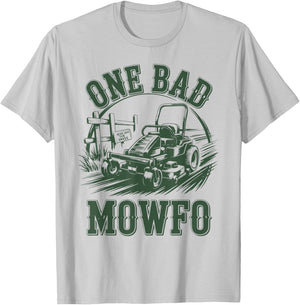 Zero-Turn Lawn Mower Dad One Bad Mowfo Funny Mowing Gift T-Shirt - T-Shirt | Ash