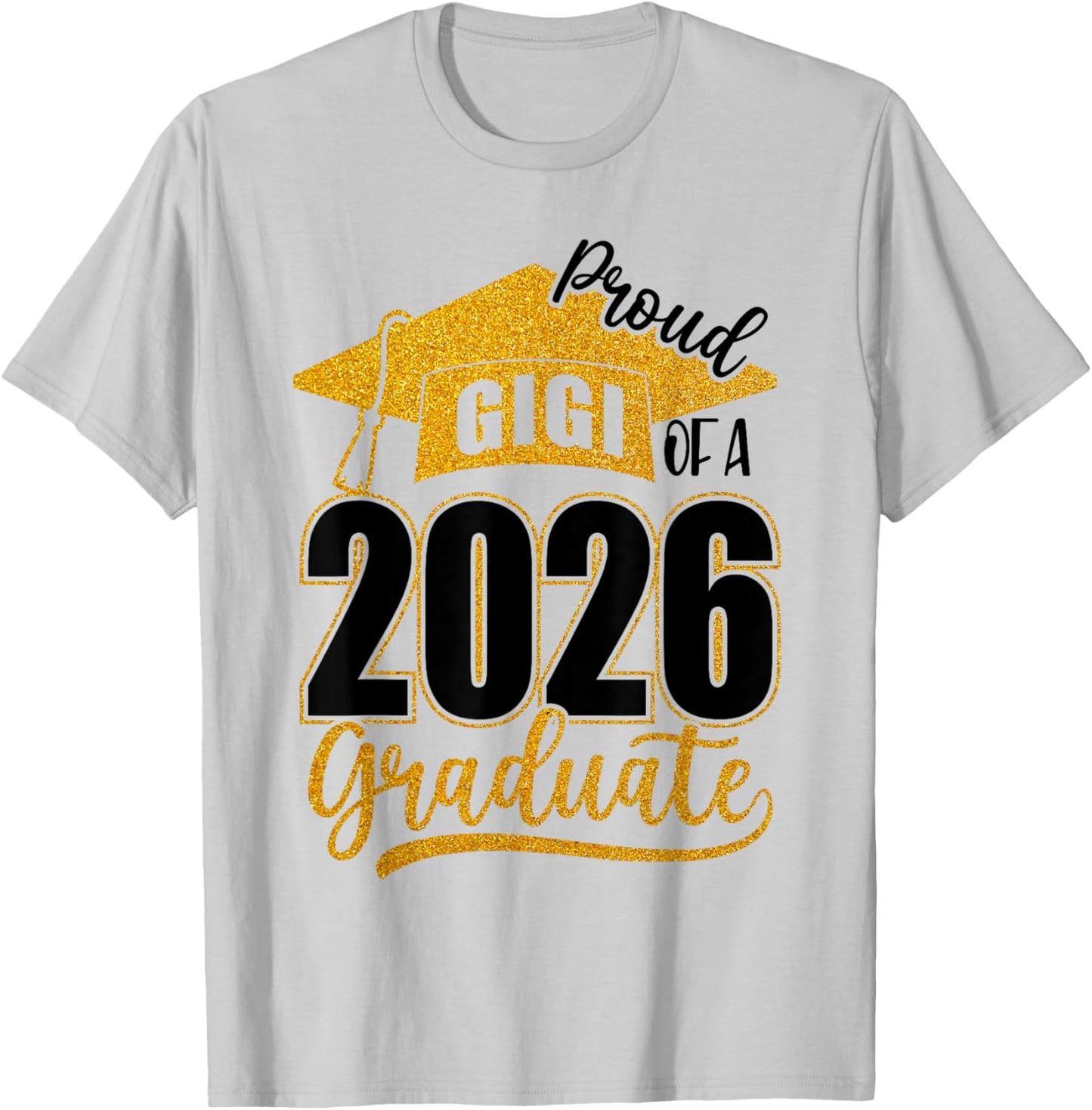 Proud Gigi of A 2026 Senior Class of 2026 Graduation Women T-Shirt - T-Shirt | Ash