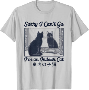 Sorry I Can't Go I'm an Indoor Cat Introvert Humor Men Women T-Shirt - T-Shirt | Ash