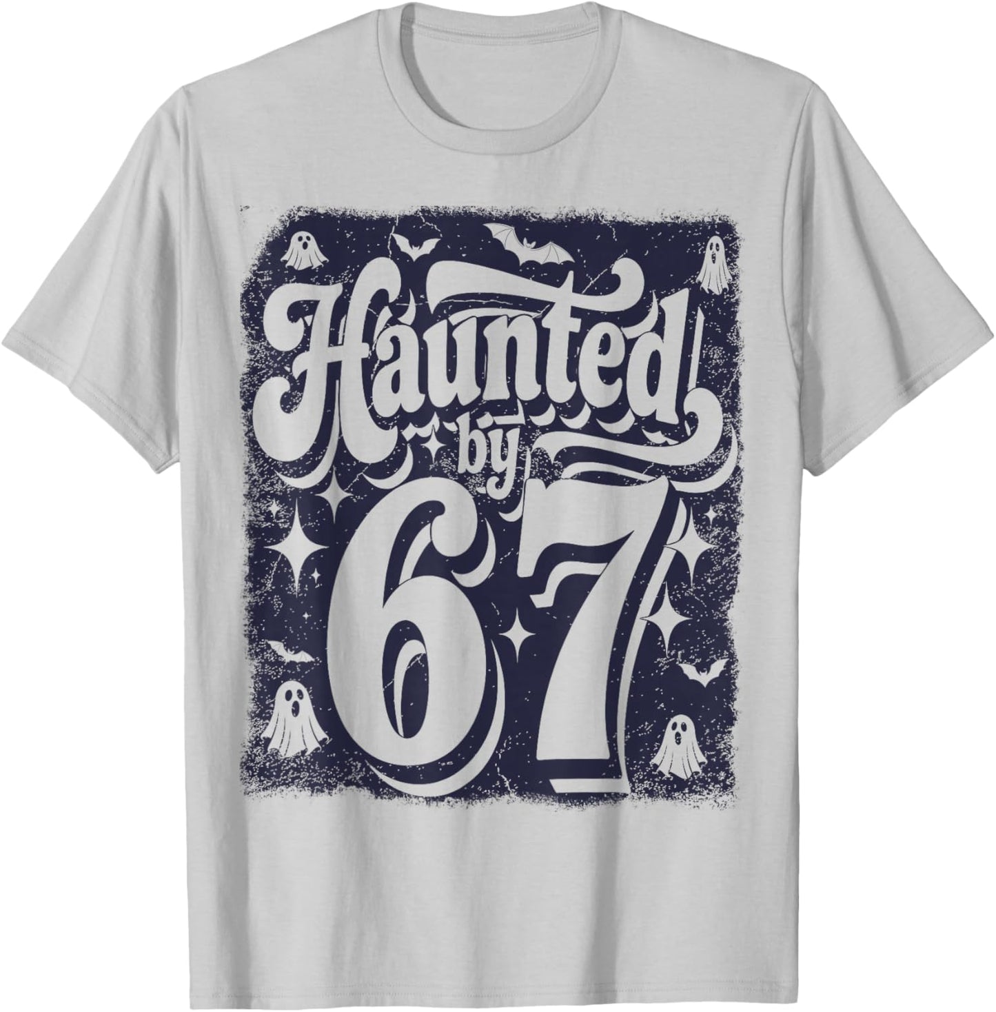 Haunted by 67 – Spooky Halloween Ghost Six Seven Meme Retro T-Shirt - T-Shirt | Ash