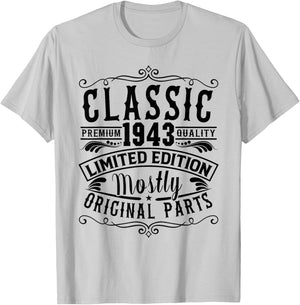 Born in 1943 Birthday, Classic Mostly Original Parts Funny T-Shirt - T-Shirt | Ash