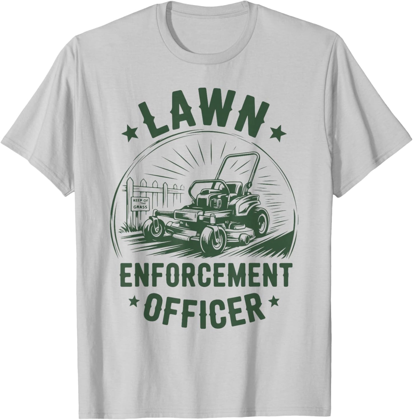 Zero-Turn Lawn Enforcement Officer Mower Funny Mowing Gift T-Shirt - T-Shirt | Ash