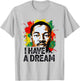 Black History Month Martin Have Dream Luther King Day T-Shirt - T-Shirt | Ash