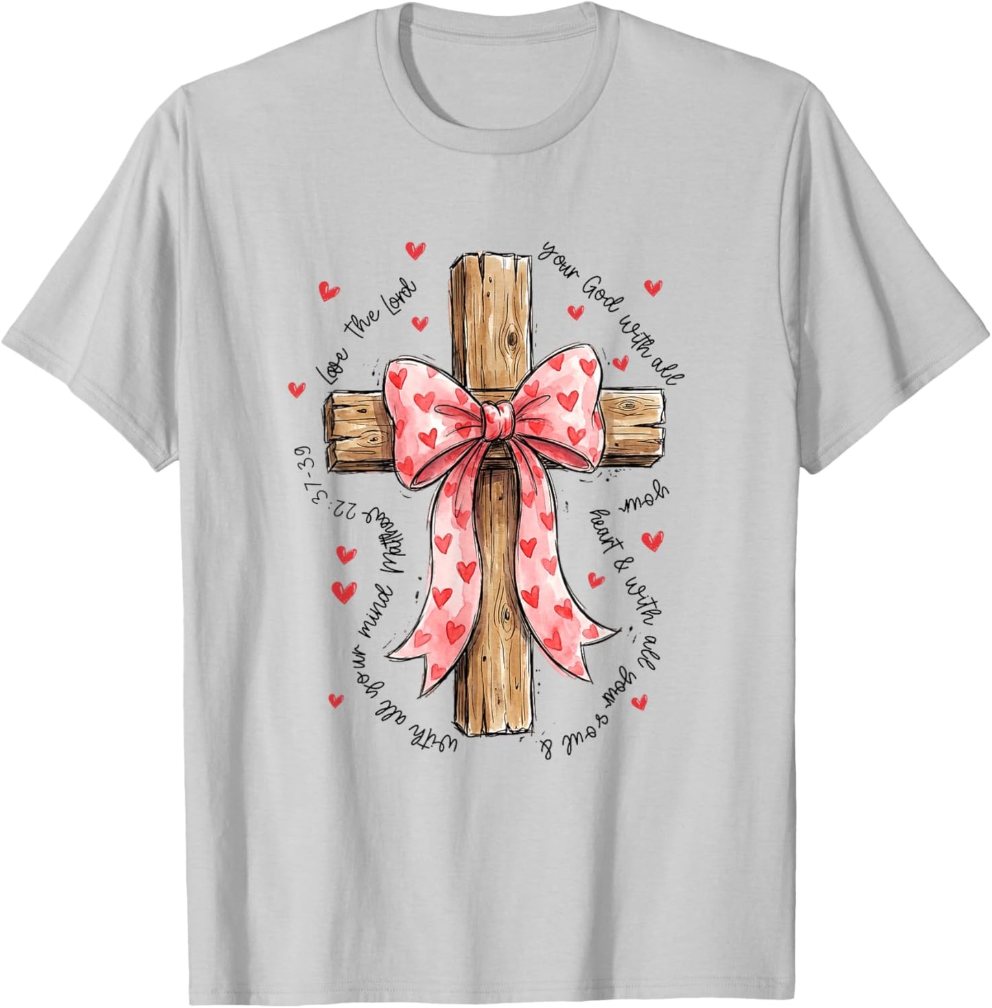 Love The Lord Christian Valentines Coquette Bow Cross Faith T-Shirt - T-Shirt | Ash