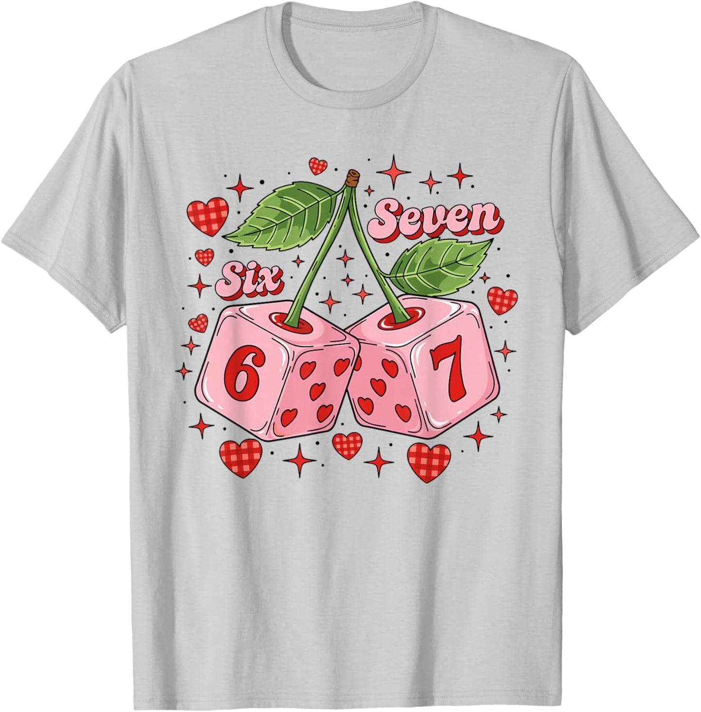 Preppy 67 Valentine Six Seven Dice Cherry 6 7 Men Women Kids T-Shirt - T-Shirt | Ash
