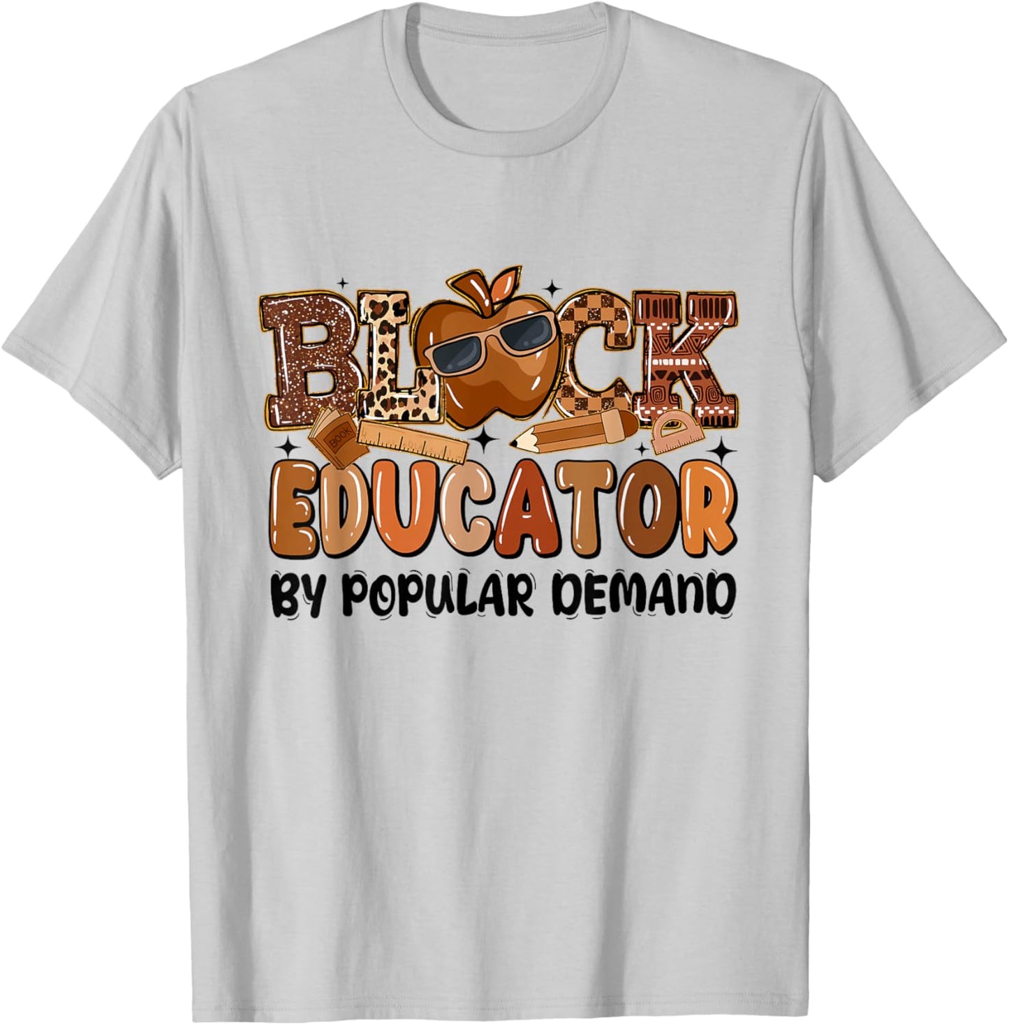 Black Educator by Popular Demand Teacher Black History Month T-Shirt - T-Shirt | Ash