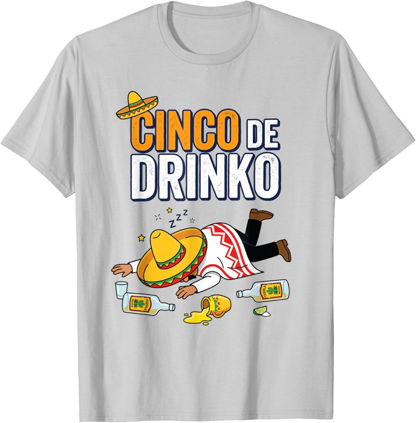 Cinco De Drinco Cinco De Mayo Tequila Drinking Team T-Shirt - T-Shirt | Ash