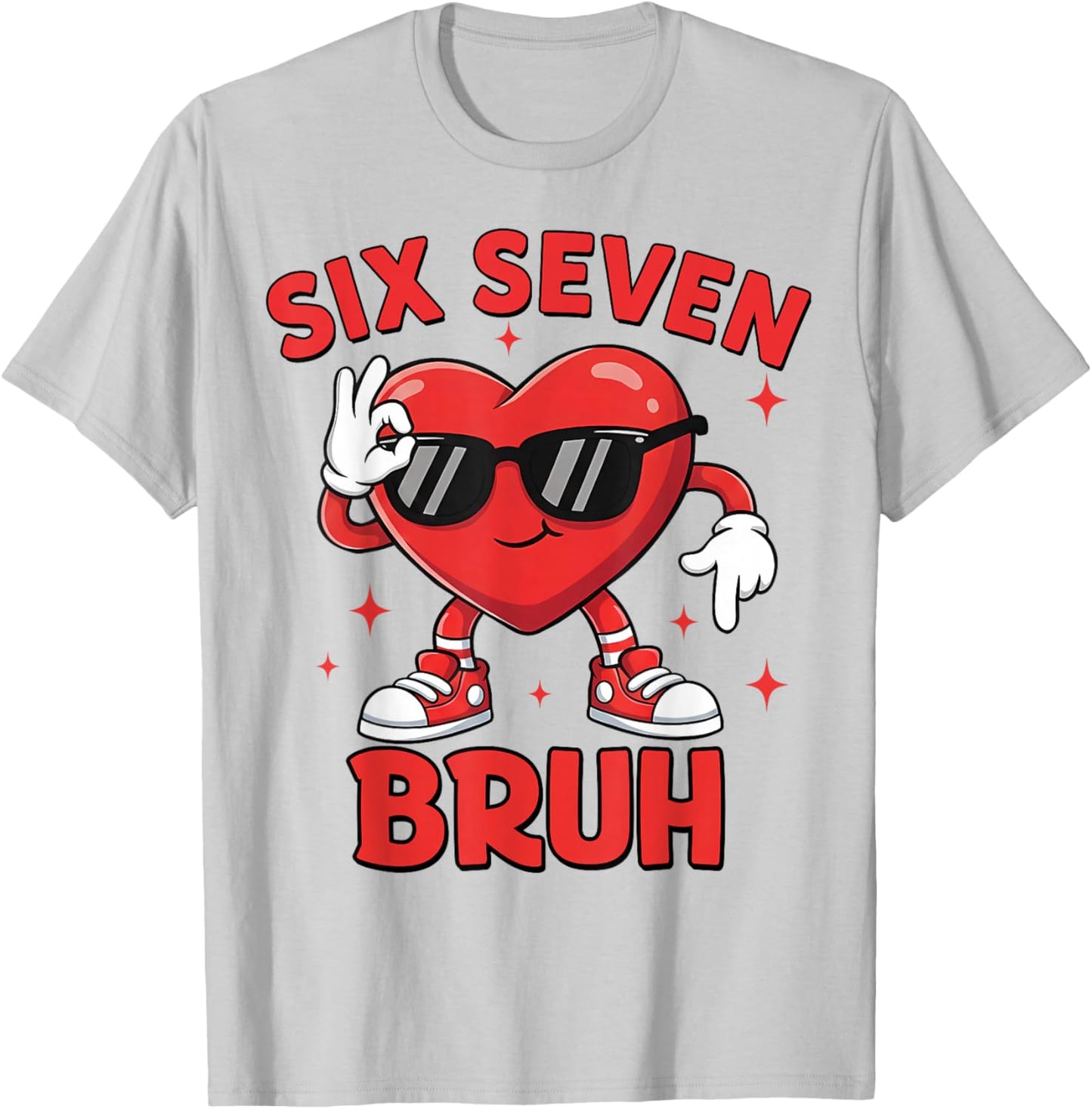 67 Valentine Heart Six Seven Bruh Funny Meme 6 7 Boys Kids T-Shirt - T-Shirt | Ash