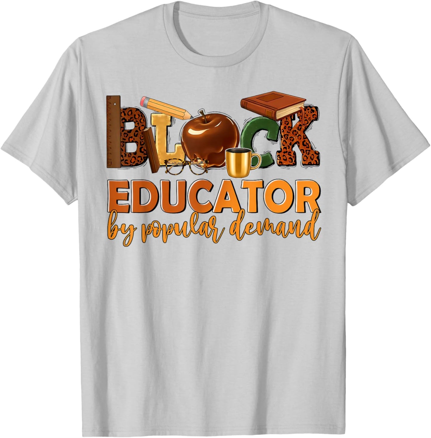 Black History Month Black Educator African American Teacher T-Shirt - T-Shirt | Ash