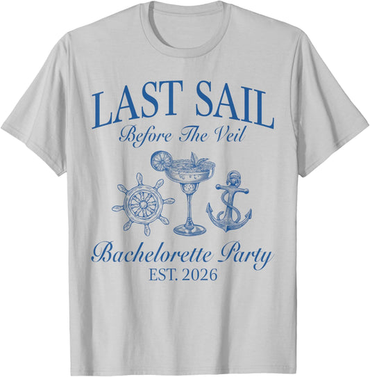 Last Sail Before The Veil 2026 Drinking Beach Bach Crew T-Shirt - T-Shirt | Ash