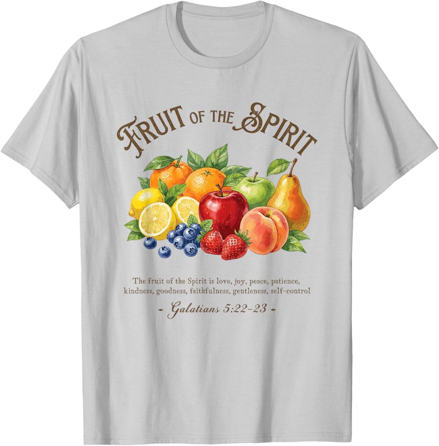 Fruit of The Spirit Galatians 5:22-23 Bible Verse T-Shirt - T-Shirt | Ash