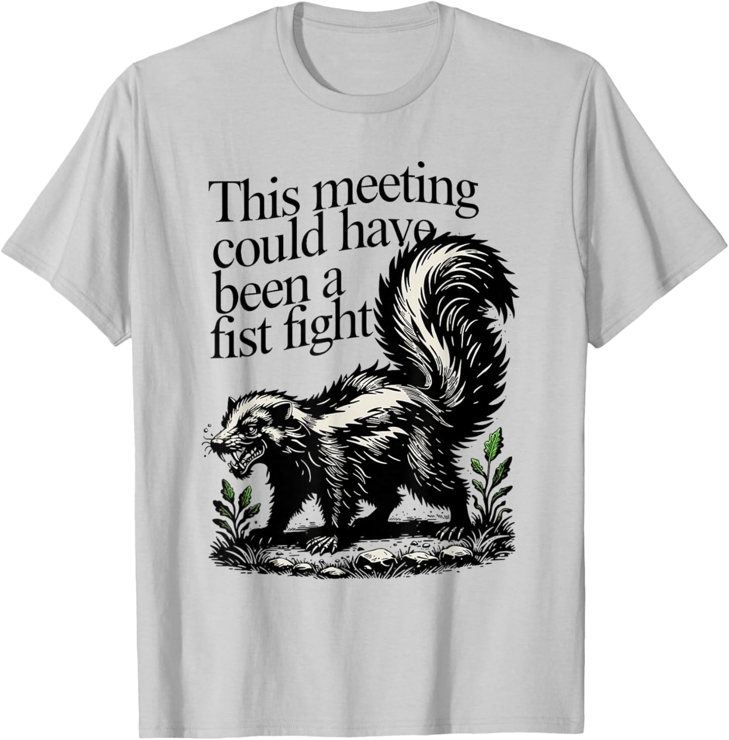 This Meeting Could've Been A Fist Fight Remote Work Fun T-Shirt - T-Shirt | Ash