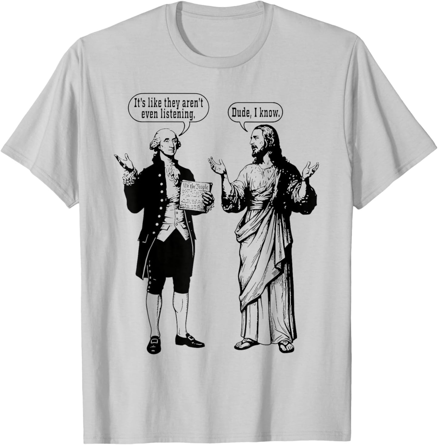 It's Like They aren't Even Funny Historical Religious Meme T-Shirt - T-Shirt | Ash