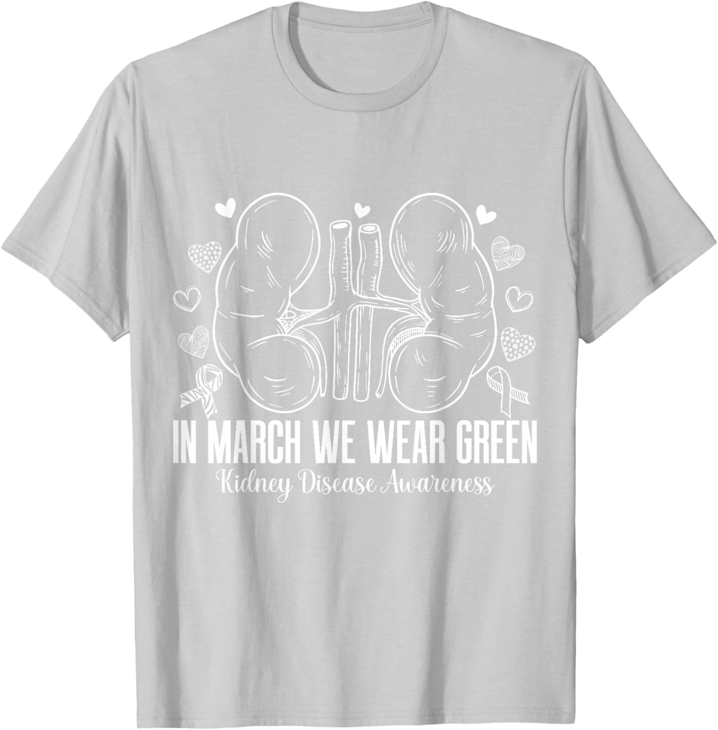 in March We Wear Green Kidney Disease Awareness Month T-Shirt - T-Shirt | Ash