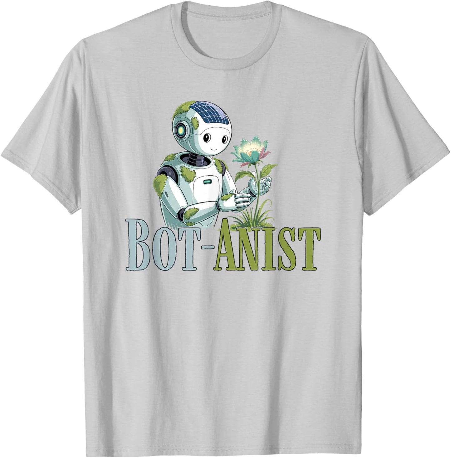Bot-Anist Solarpunk Robot Earth Day Green Future Pun T-Shirt - T-Shirt | Ash