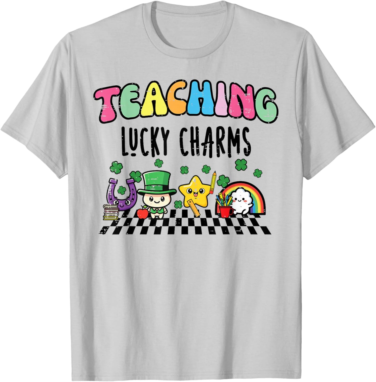 St Patricks Day Teaching Lucky Charms Saint Paddys Teacher T-Shirt - T-Shirt | Ash