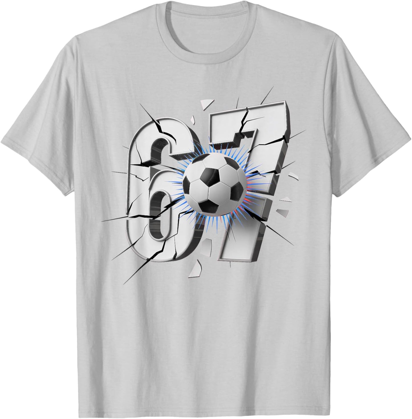67 Soccer Six Seven 6 7 T-Shirt - T-Shirt | Ash